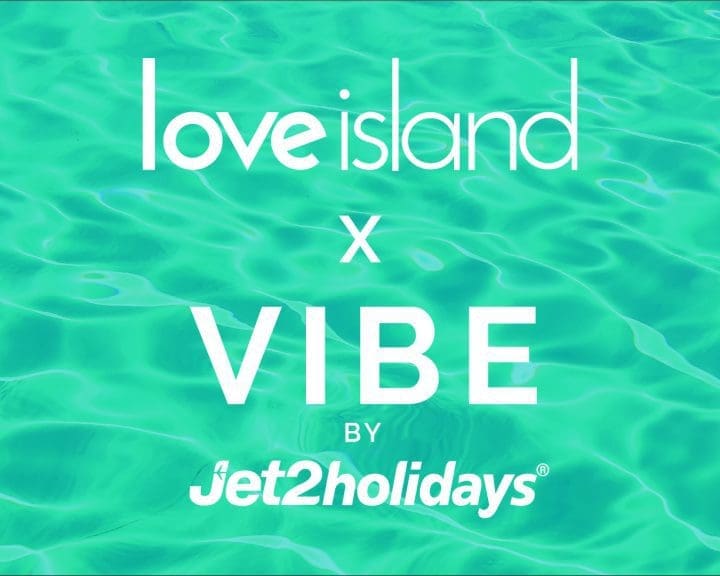 VIBE by Jet2holidays couples up with Love Island again 4